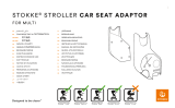 Stokke Stokke Stroller Multi Car Seat Adaptor Kasutusjuhend