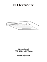 Electrolux EFT604X Kasutusjuhend