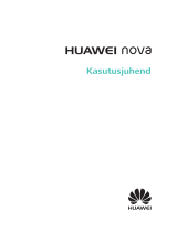 Huawei HUAWEI nova Kasutusjuhend