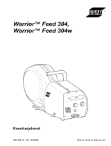 ESAB Warrior™ Feed 304, Warrior™ Feed 304w Kasutusjuhend