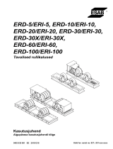 ESAB ERD-5/ERI-5, ERD-10/ERI-10, ERD-20/ERI-20, ERD-30/ERI-30, ERD-60/ERI-60, ERD-100/ERI-100 Kasutusjuhend