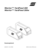 ESAB Warrior™ YardFeed 200w Kasutusjuhend