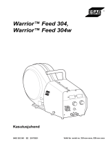 ESAB Warrior™ Feed 304 Kasutusjuhend