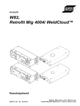 ESAB W82, Retrofit Mig 4004i WeldCloud™ Kasutusjuhend