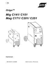 ESAB Mag C251 - Origo™ Mig C141 Kasutusjuhend