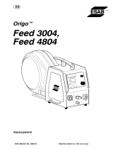 ESAB Origo™ Feed 4804 Kasutusjuhend