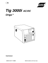 ESAB Tig 3000i AC/DC Origo™ Tig 3000i AC/DC Kasutusjuhend