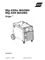 ESAB Mig 630t Magma - Origo™ Mig 630tw Magma Kasutusjuhend
