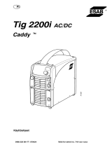 ESAB Tig 2200i AC/DC - Caddy® Tig 2200i AC/DC Kasutusjuhend
