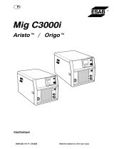 ESAB Mig C3000i - Origo™ Mig C3000i, Aristo® Mig C3000i Kasutusjuhend