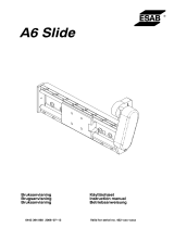 ESAB A6 Slide Kasutusjuhend