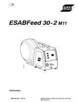ESAB Feed 30-2 M11 Kasutusjuhend