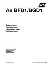 ESAB A6 BFD1 / BGD1 Kasutusjuhend