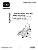 Toro Z Master Professional 6000 Series Riding Mower, Kasutusjuhend
