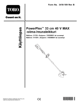 Toro PowerPlex 33cm 40V MAX String Trimmer Kasutusjuhend