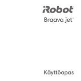 iRobot Braava jet® Omaniku manuaal