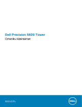 Dell Precision 5820 Tower Omaniku manuaal