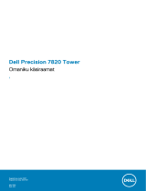 Dell Precision 7820 Tower Omaniku manuaal