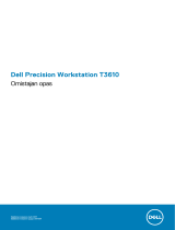 Dell Precision T3610 Omaniku manuaal