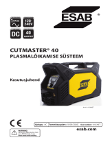 ESAB CUTMASTER 40 PLASMA CUTTING SYSTEM Kasutusjuhend