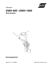 ESAB EWH 600 / EWH 1000 Kasutusjuhend