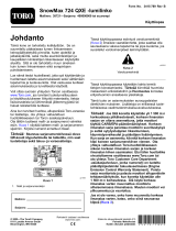 Toro SnowMax 724 QXE Snowthrower Kasutusjuhend