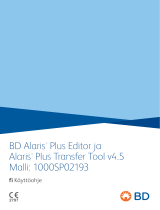 BD Alaris™ Plus Editor ja Alaris™ Plus Transfer Tool v4.5 Malli: 1000SP02193 Kasutusjuhend