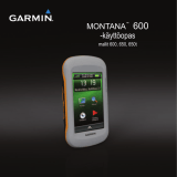 Garmin Montana® 600 Kasutusjuhend