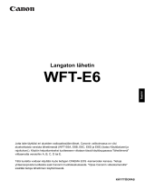 Canon Wireless File Transmitter WFT-E6 B Kasutusjuhend