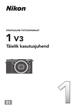 Nikon Nikon 1 V3 Kasutusjuhend