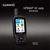 Garmin GPSMAP62st Lühike juhend