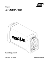 ESAB Rogue ET 200iP PRO Kasutusjuhend