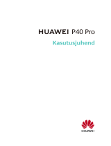 Huawei P40 Pro Kasutusjuhend