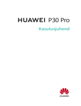 Huawei P30 Pro Kasutusjuhend