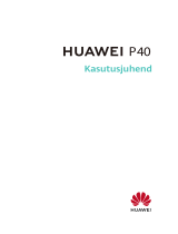 Huawei P40 Kasutusjuhend