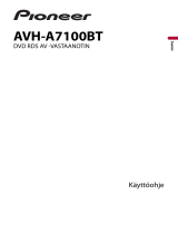 Pioneer AVH-A7100BT Kasutusjuhend