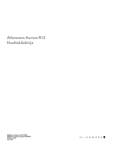 Alienware Aurora R12 Kasutusjuhend