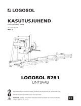 Logosol B751 Kasutusjuhend