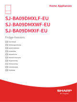 Sharp SJ-BA09DMXLF-EU Fridge Freezers Kasutusjuhend